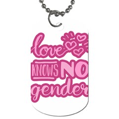 Love Knows No Gender Dog Tag (one Side) by Valentinaart