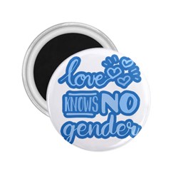 Love Knows No Gender 2 25  Magnets by Valentinaart