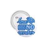 Love knows no gender 1.75  Buttons Front