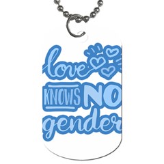 Love Knows No Gender Dog Tag (two Sides) by Valentinaart