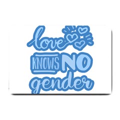 Love Knows No Gender Small Doormat  by Valentinaart