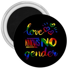 Love Knows No Gender 3  Magnets by Valentinaart