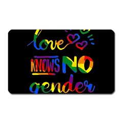 Love Knows No Gender Magnet (rectangular) by Valentinaart