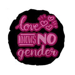 Love Knows No Gender Standard 15  Premium Round Cushions by Valentinaart