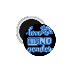 Love Knows No Gender 1 75  Magnets by Valentinaart