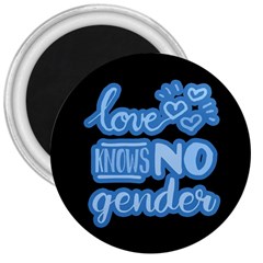 Love Knows No Gender 3  Magnets by Valentinaart