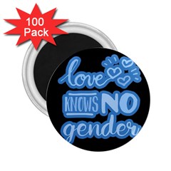 Love Knows No Gender 2 25  Magnets (100 Pack)  by Valentinaart