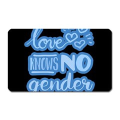 Love Knows No Gender Magnet (rectangular) by Valentinaart