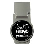 Love knows no gender Money Clips (Round)  Front