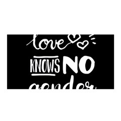 Love knows no gender Satin Wrap