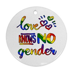 Love Knows No Gender Ornament (round) by Valentinaart