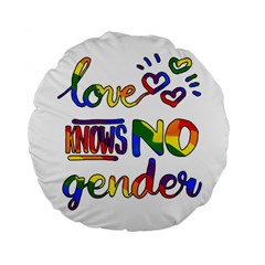 Love Knows No Gender Standard 15  Premium Round Cushions by Valentinaart