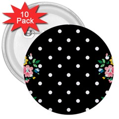 Flower Frame Floral Polkadot White Black 3  Buttons (10 Pack) 