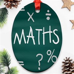 Maths School Multiplication Additional Shares Oval Ornament (two Sides) by Mariart