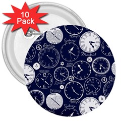 World Clocks 3  Buttons (10 Pack) 