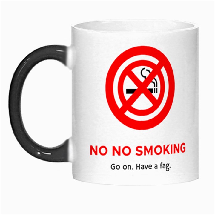 No No Smoking Morph Mugs