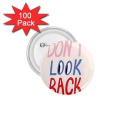 Don t Look Back Big Eye Pink Red Blue Sexy 1 75  Buttons (100 Pack)  by Mariart