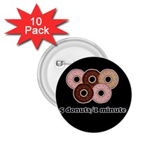 Five Donuts In One Minute  1 75  Buttons (10 Pack) by Valentinaart