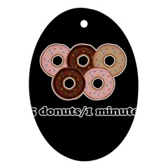 Five Donuts In One Minute  Oval Ornament (two Sides) by Valentinaart