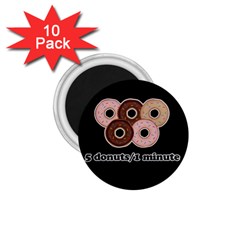 Five Donuts In One Minute  1 75  Magnets (10 Pack)  by Valentinaart