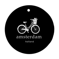 Amsterdam Round Ornament (two Sides) by Valentinaart