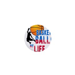 Basketball Is My Life 1  Mini Magnets by Valentinaart