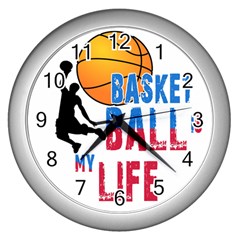 Basketball Is My Life Wall Clocks (silver)  by Valentinaart