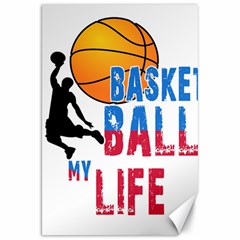 Basketball Is My Life Canvas 20  X 30   by Valentinaart