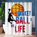 Basketball is my life Shower Curtain 60  x 72  (Medium)  60 x72  Curtain