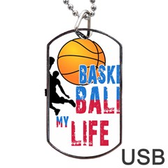 Basketball Is My Life Dog Tag Usb Flash (two Sides) by Valentinaart