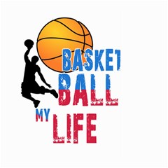 Basketball Is My Life Large Garden Flag (two Sides) by Valentinaart