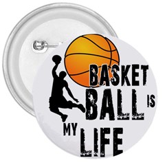 Basketball Is My Life 3  Buttons by Valentinaart