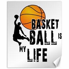 Basketball Is My Life Canvas 16  X 20   by Valentinaart