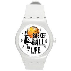 Basketball Is My Life Round Plastic Sport Watch (m) by Valentinaart