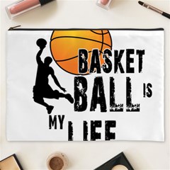 Basketball Is My Life Cosmetic Bag (xxxl)  by Valentinaart