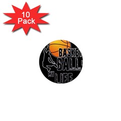 Basketball Is My Life 1  Mini Magnet (10 Pack)  by Valentinaart