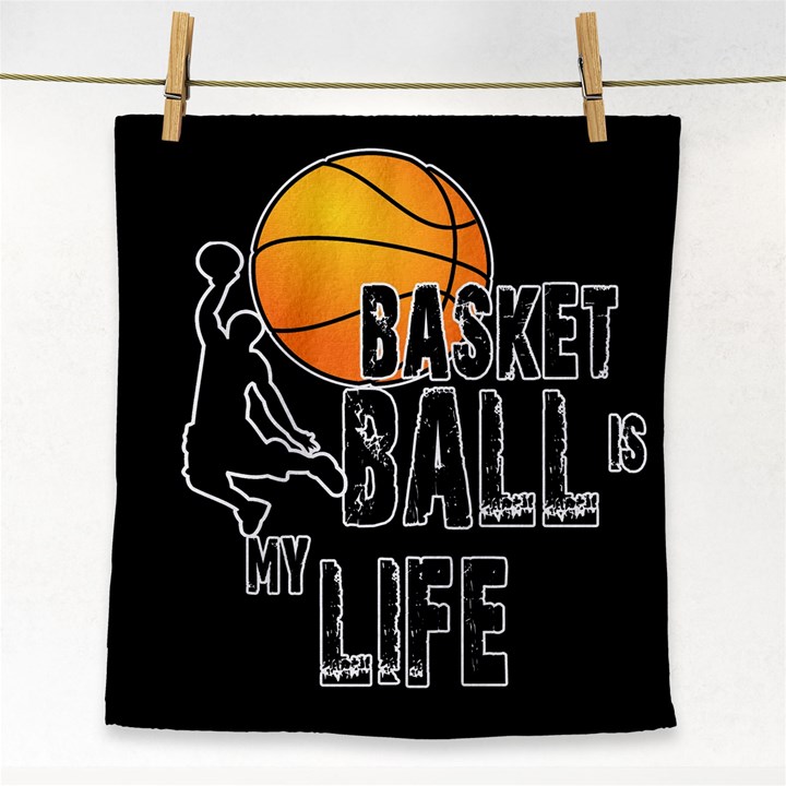 Basketball is my life Face Towel