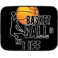 Basketball is my life Fleece Blanket (Mini)