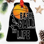 Basketball is my life Bell Ornament (Two Sides) Back