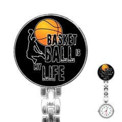 Basketball is my life Stainless Steel Nurses Watch