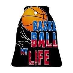 Basketball Is My Life Bell Ornament (two Sides) by Valentinaart