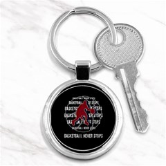 Basketball Never Stops Key Chains (round)  by Valentinaart