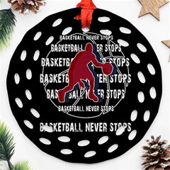 Basketball Never Stops Ornament (round Filigree) by Valentinaart