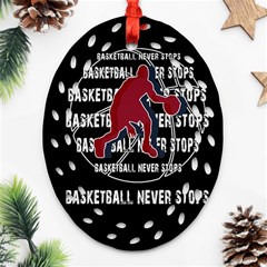 Basketball Never Stops Ornament (oval Filigree) by Valentinaart