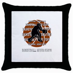 Basketball Never Stops Throw Pillow Case (black) by Valentinaart