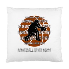 Basketball Never Stops Standard Cushion Case (one Side) by Valentinaart