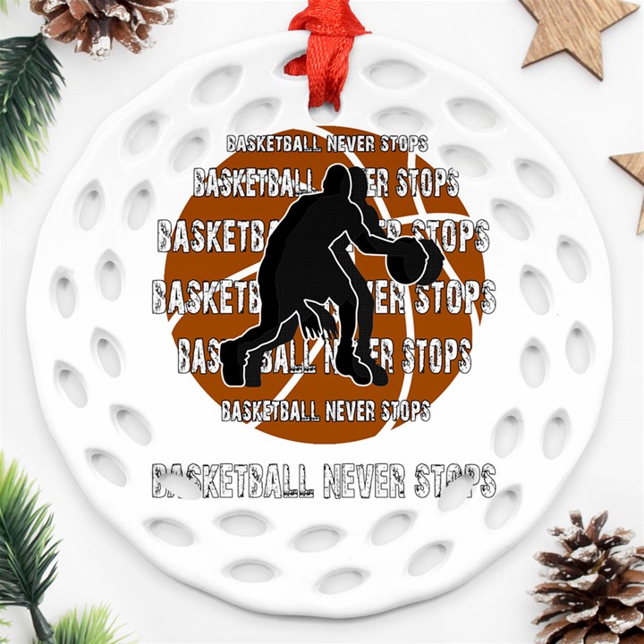 Basketball never stops Ornament (Round Filigree)