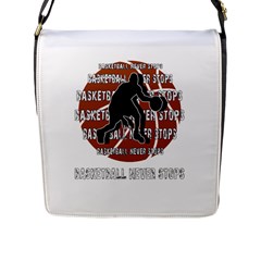 Basketball Never Stops Flap Messenger Bag (l)  by Valentinaart