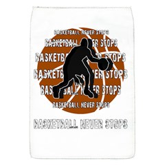 Basketball Never Stops Flap Covers (s)  by Valentinaart