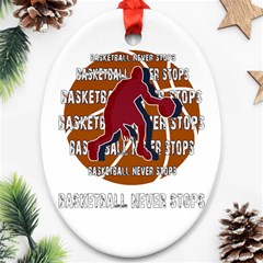 Basketball Never Stops Ornament (oval) by Valentinaart